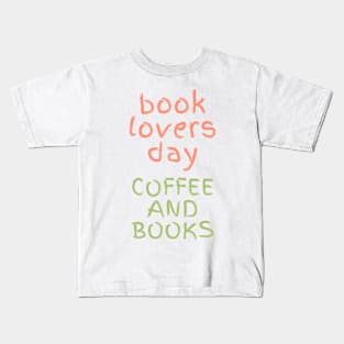 Coffee And Books Kids T-Shirt